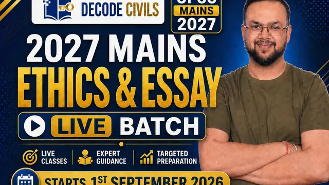 Ethics + Essay Module for UPSC Mains 2027