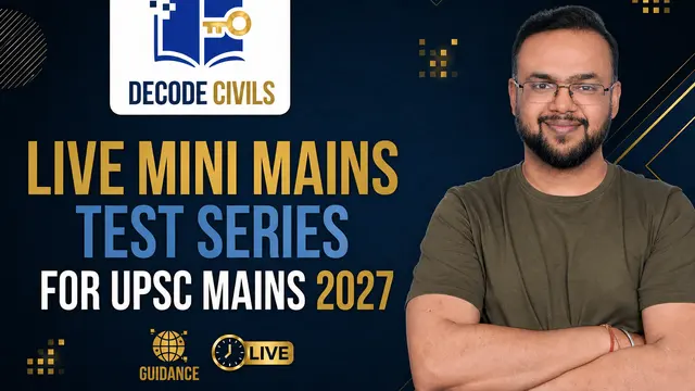 Live Mini Mains Test Series for UPSC Mains 2027