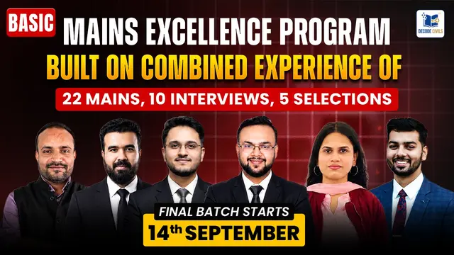 Mains Excellence Program Basic for Mains 2027 - Final Batch